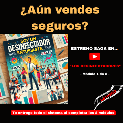 episode SAGA LOS DESINFECTADORES | Módulo 1 de 8 | ¿Aún vendes seguros? artwork