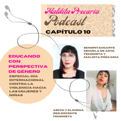 episode Educando con perspectiva de género. Especial día internacional contra la violencia hacia las mujeres y niñas. artwork