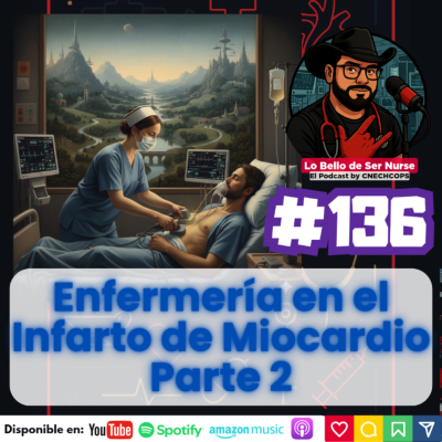 episode 136 | Enfermería en el IAM Parte 2 artwork
