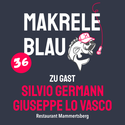 episode Makrele Blau #36 – Mitbewohner mit em Silvio Germann & Giuseppe Lo Vasco artwork