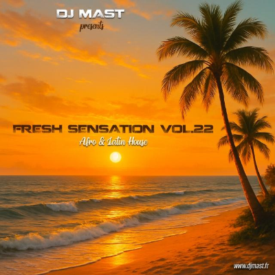 episode FRESH SENSATION 22 by DJ MAST (2025) artwork