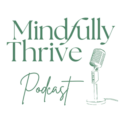Mindfully Thrive