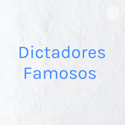 Dictadores Famosos