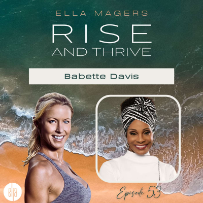 episode Rising with Resilience: Chef Babette's Journey of Love, Transformation, and Vegan Inspiration artwork