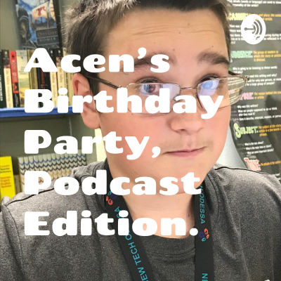 episode Acen's BDay Party artwork