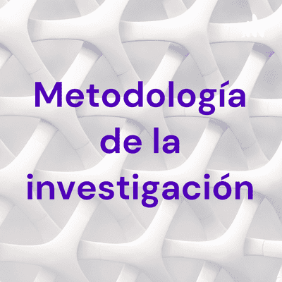 Metodología de la investigación