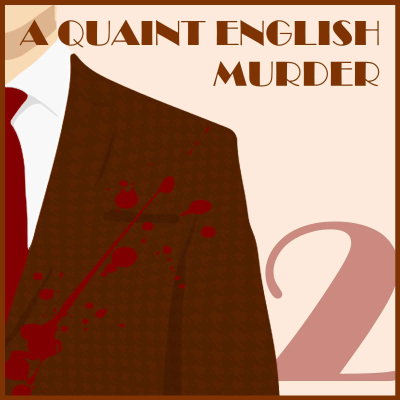 episode A Quaint English Murder - Part 2 artwork