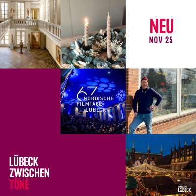 episode Schatzkammern, das Behnhaus, Nordischen Filmtage, Weihnachtswichtel und Kränze basteln in Lübeck artwork