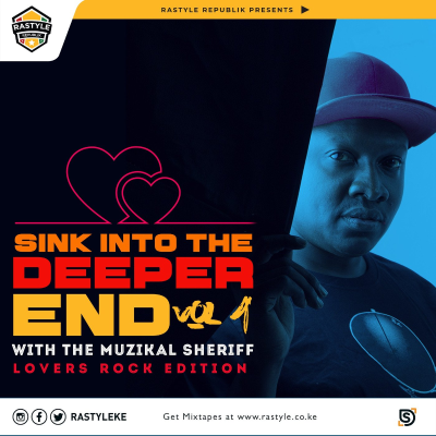 episode VA-Deeper End (Lovers Rock Edition) Vol 1 | Muzikal Sheriff Mix artwork