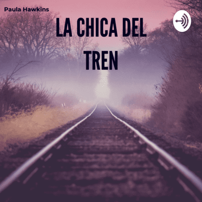 La Chica Del Tren