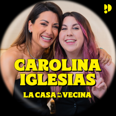 episode 2x01 'Cómo sobrevivir a la fama' con Carolina Iglesias. artwork