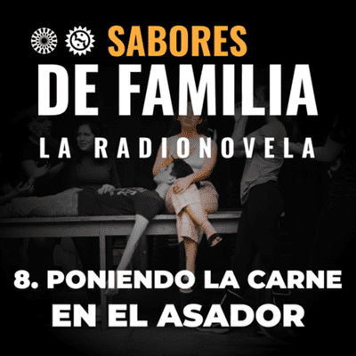 episode Sabores de Familia - Capítulo 8 artwork