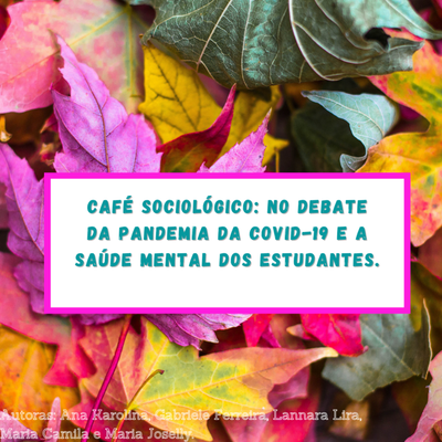 episode Café Sociológico: no debate da Pandemia da COVID-19 e a saúde mental dos estudantes. artwork