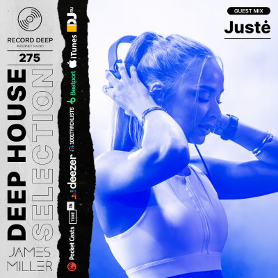 episode Deep House Selection #275 Guest Mix Juste (Record Deep) artwork