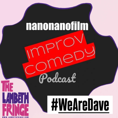 episode Reflections on We Are Dave at the Lambeth Fringe artwork
