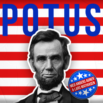 POTUS - 16. Abraham Lincoln