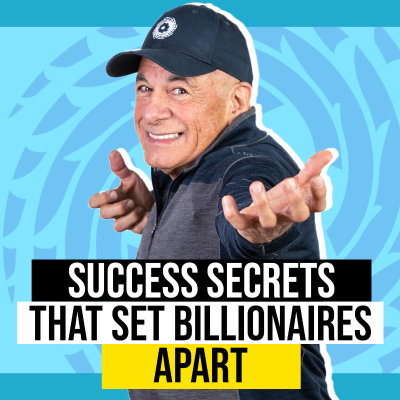 episode EP52: Success Secrets That Set Billionaires Apart artwork