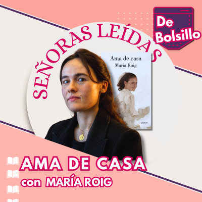 episode AMA DE CASA con María Roig #04DeBolsillo artwork
