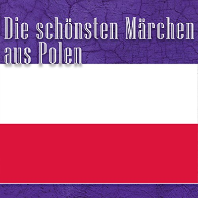 episode Die schönsten Märchen aus Polen Hörbuch von div. artwork