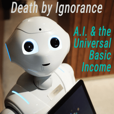 episode S1E17 - A.I. and the Universal Basic Income artwork