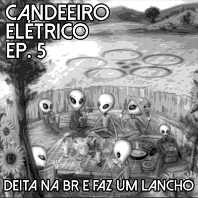episode #05 - Deita na BR e Faz um Lancho artwork