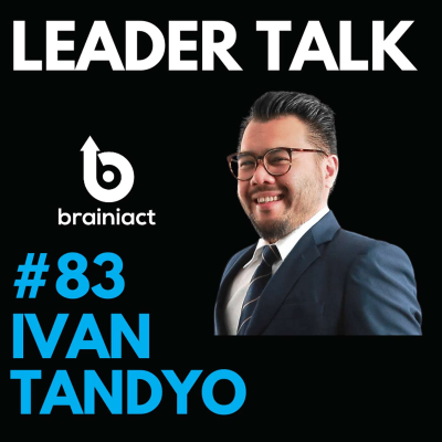episode Leader Talk - Episode 83. Ivan Tandyo. CEO & Founder of Navanti Holdings. artwork