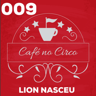 episode Episódio 09 - café no circo histórias artwork