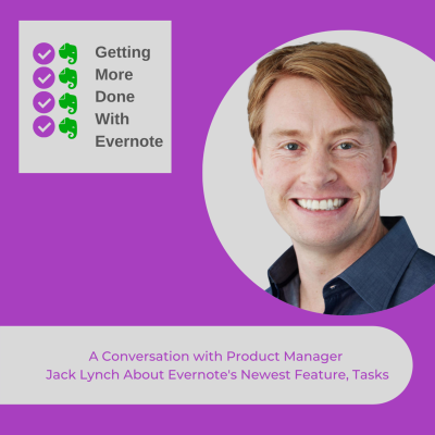 episode Evernote Tasks:A Conversation with Product Manager Jack Lynch About Evernote's New Feature, Tasks artwork