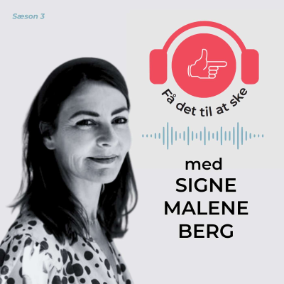 episode #126 Få det til at ske med Signe Malene Berg & Natkirkens atmosfære artwork