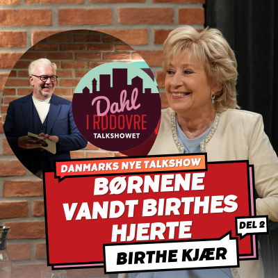episode Børnene vandt hendes hjerte ♥️ Birthe Kjær ⎮ Del 2 artwork