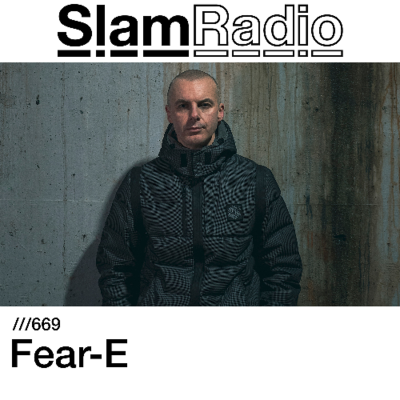 episode #SlamRadio - 669 - Fear-E artwork
