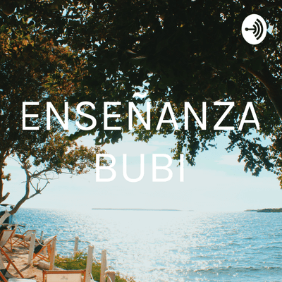 episode ENSEÑANZA DE BUBI (Trailer) artwork