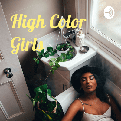 High Color Girls