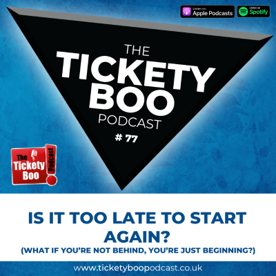 episode Episode 77 - Is It Too Late to Start Again? artwork