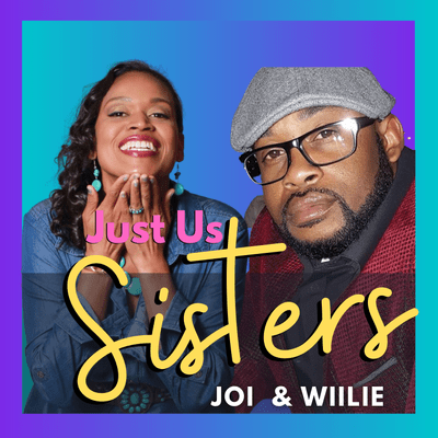 episode JUS - 29 - #GirlDAD Series: The Chance to be a Father w/Willie Owens Jr. artwork