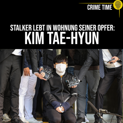 episode Südkorea ändert Gesetz wegen IHM: Der gruselige Fall von Kim Tae-Hyun | Crime Time Special artwork