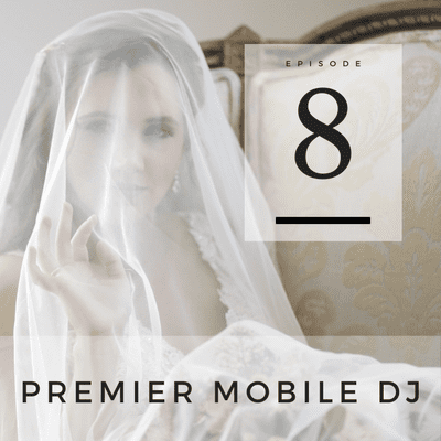 episode Wedding DJ Services | Premier Mobile DJ | Wiregrass Wedding Collective artwork