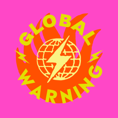 GLOBAL WARNING