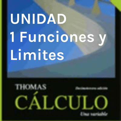 UNIDAD 1 Funciones y Limites