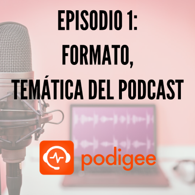episode Ep 1- Formato, temática del podcast artwork