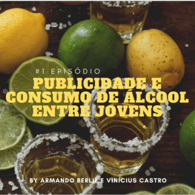 episode Publicidade e Consumo de Álcool entre Jovens artwork