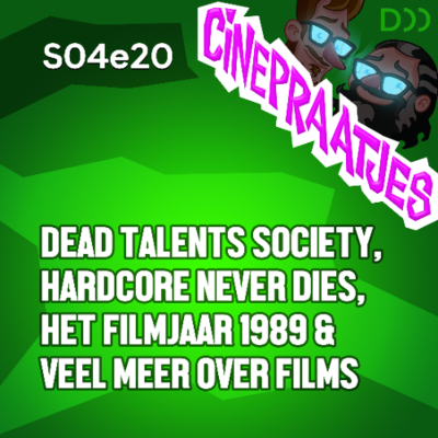 episode S04e20 - Dead Talents Society, Hardcore Never Dies, Het filmjaar 1989, Troll op VHS en veel meer over films artwork