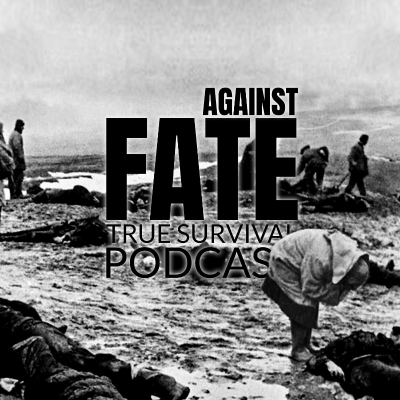 Against Fate - True Survival Podcast - podcast