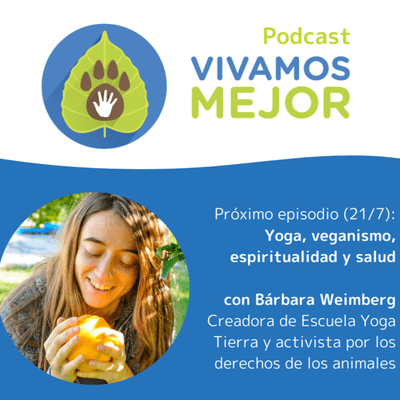 episode 10. Yoga, Veganismo y ética, y más - con Bárbara Weimberg artwork