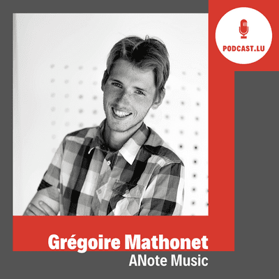 episode #24 Grégoire Mathonet - ANote Music (#startup) artwork