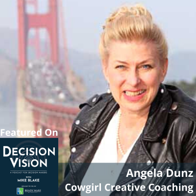 episode Decision Vision Episode 175: Should I Overhaul My LinkedIn Profile? – An Interview with Angela Dunz, Cowgirl Creative Consulting artwork