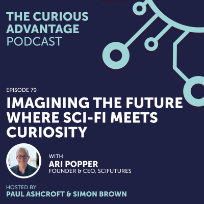 episode #79 Imagining the Future - Where Sci-Fi Meets Curiosity with Ari Popper (Founder & CEO, SciFutures) artwork