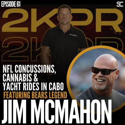 episode E61: Bears Legend Jim McMahon: NFL Concussions, Cannabis, & Yacht Rides in Cabo artwork