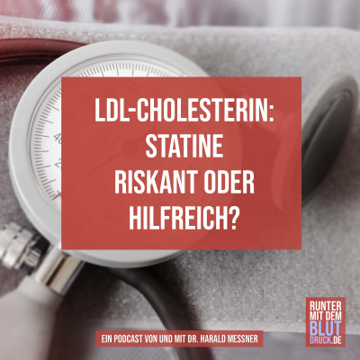 episode LDL Cholesterin: Statine riskant oder hilfreich? artwork