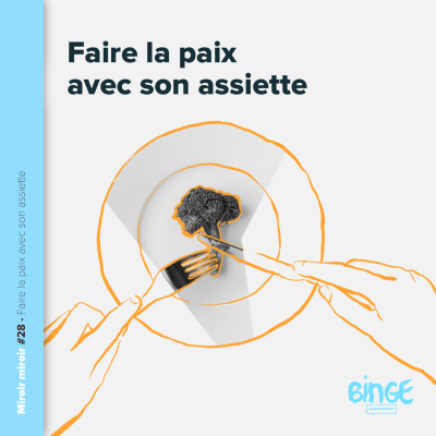 episode Faire la paix avec son assiette artwork